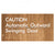 CAUTION Automatic Outward Swinging Door