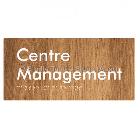 Braille Sign Centre Management - Braille Tactile Signs Aust. - BTS89-wdg - Custom Signs - Fast Shipping - High Quality - Australian Made &amp; Owned