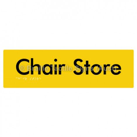 Braille Sign Chair Store - Braille Tactile Signs Aust. - BTS212-yel - Custom Signs - Fast Shipping - High Quality - Australian Made &amp; Owned