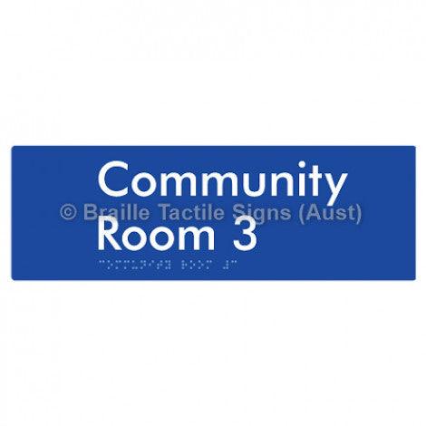 Braille Sign Community Room 3 - Braille Tactile Signs Aust. - BTS252-03-blu - Custom Signs - Fast Shipping - High Quality - Australian Made &amp; Owned