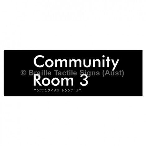 Braille Sign Community Room 3 - Braille Tactile Signs Aust. - BTS252-03-blk - Custom Signs - Fast Shipping - High Quality - Australian Made &amp; Owned