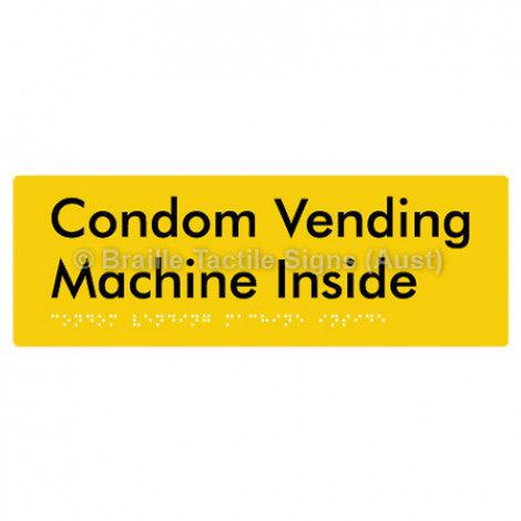 Braille Sign Condom Vending Machine Inside - Braille Tactile Signs Aust. - BTS361-yel - Custom Signs - Fast Shipping - High Quality - Australian Made &amp; Owned