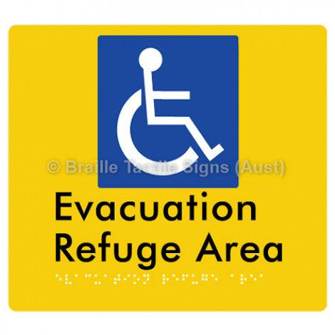 Braille Sign Evacuation Refuge Area - Braille Tactile Signs Aust. - BTS197-yel - Custom Signs - Fast Shipping - High Quality - Australian Made &amp; Owned