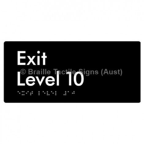 Braille Sign Exit Level 10 - Braille Tactile Signs Aust. - BTS270-10-blk - Custom Signs - Fast Shipping - High Quality - Australian Made &amp; Owned