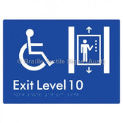 Braille Sign Exit Level 10 Via Lift - Braille Tactile Signs Aust. - BTS271-10-blu - Custom Signs - Fast Shipping - High Quality - Australian Made &amp; Owned
