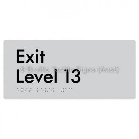 Braille Sign Exit Level 13 - Braille Tactile Signs Aust. - BTS270-13-slv - Custom Signs - Fast Shipping - High Quality - Australian Made &amp; Owned