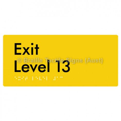 Braille Sign Exit Level 13 - Braille Tactile Signs Aust. - BTS270-13-yel - Custom Signs - Fast Shipping - High Quality - Australian Made &amp; Owned