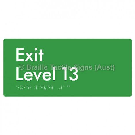 Braille Sign Exit Level 13 - Braille Tactile Signs Aust. - BTS270-13-grn - Custom Signs - Fast Shipping - High Quality - Australian Made &amp; Owned