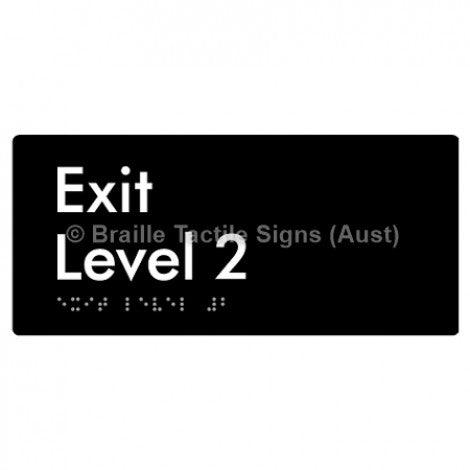 Braille Sign Exit Level 2 - Braille Tactile Signs Aust. - BTS270-02-blk - Custom Signs - Fast Shipping - High Quality - Australian Made &amp; Owned