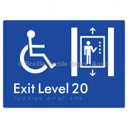 Braille Sign Exit Level 20 Via Lift - Braille Tactile Signs Aust. - BTS271-20-blu - Custom Signs - Fast Shipping - High Quality - Australian Made &amp; Owned