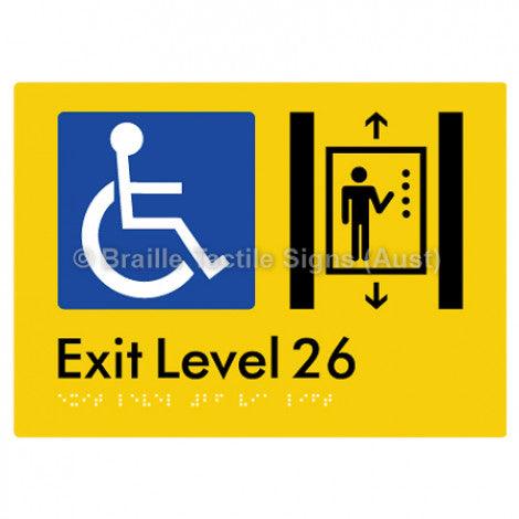 Braille Sign Exit Level 26 Via Lift - Braille Tactile Signs Aust. - BTS271-26-yel - Custom Signs - Fast Shipping - High Quality - Australian Made &amp; Owned