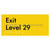 Exit Level 29