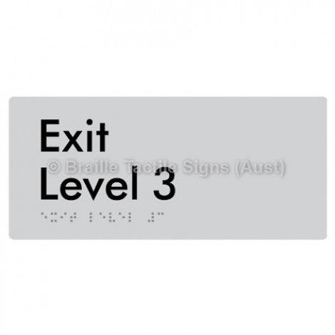 Braille Sign Exit Level 3 - Braille Tactile Signs Aust. - BTS270-03-slv - Custom Signs - Fast Shipping - High Quality - Australian Made &amp; Owned