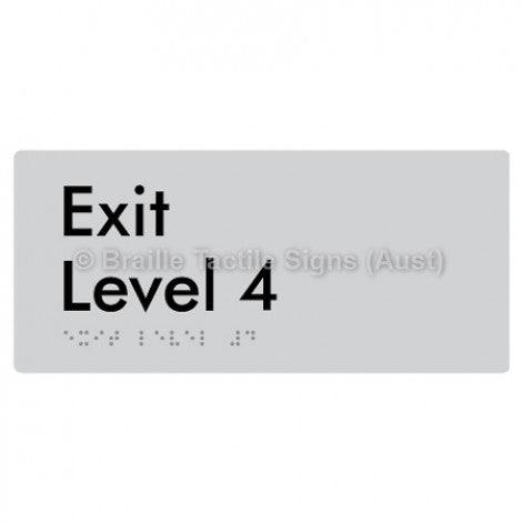 Braille Sign Exit Level 4 - Braille Tactile Signs Aust. - BTS270-04-slv - Custom Signs - Fast Shipping - High Quality - Australian Made &amp; Owned