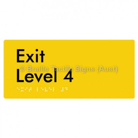 Braille Sign Exit Level 4 - Braille Tactile Signs Aust. - BTS270-04-yel - Custom Signs - Fast Shipping - High Quality - Australian Made &amp; Owned