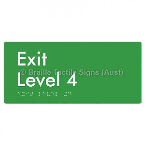 Braille Sign Exit Level 4 - Braille Tactile Signs Aust. - BTS270-04-grn - Custom Signs - Fast Shipping - High Quality - Australian Made &amp; Owned