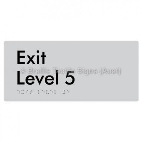 Braille Sign Exit Level 5 - Braille Tactile Signs Aust. - BTS270-05-slv - Custom Signs - Fast Shipping - High Quality - Australian Made &amp; Owned