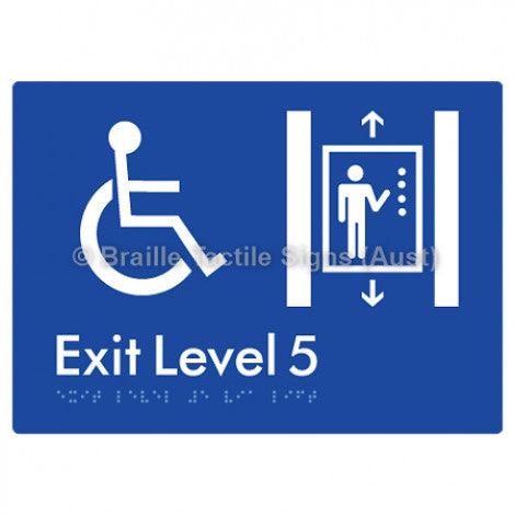 Braille Sign Exit Level 5 Via Lift - Braille Tactile Signs Aust. - BTS271-05-blu - Custom Signs - Fast Shipping - High Quality - Australian Made &amp; Owned