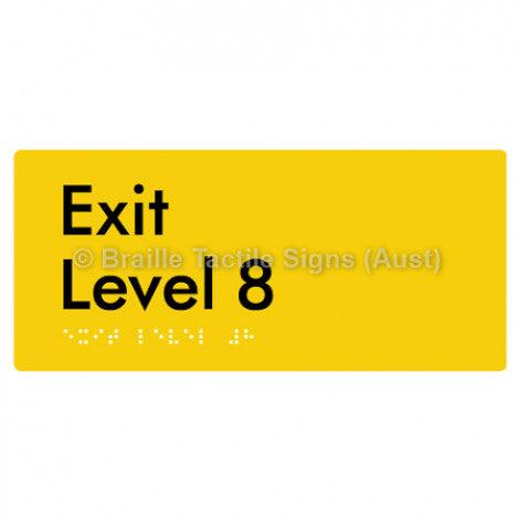 Braille Sign Exit Level 8 - Braille Tactile Signs Aust. - BTS270-08-yel - Custom Signs - Fast Shipping - High Quality - Australian Made &amp; Owned