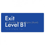 Braille Sign Exit Level B1 - Braille Tactile Signs Aust. - BTS270-B1-blu - Custom Signs - Fast Shipping - High Quality - Australian Made &amp; Owned