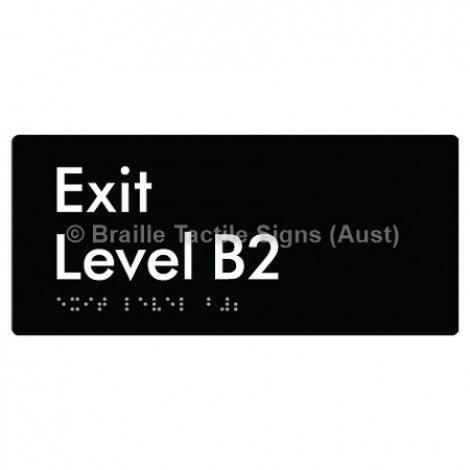 Braille Sign Exit Level B2 - Braille Tactile Signs Aust. - BTS270-B2-blk - Custom Signs - Fast Shipping - High Quality - Australian Made &amp; Owned