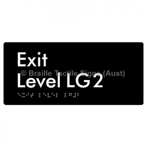 Braille Sign Exit Level LG2 - Braille Tactile Signs Aust. - BTS270-LG2-blk - Custom Signs - Fast Shipping - High Quality - Australian Made &amp; Owned