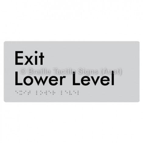 Braille Sign Exit Level Lower Level - Braille Tactile Signs Aust. - BTS270-LL-slv - Custom Signs - Fast Shipping - High Quality - Australian Made &amp; Owned