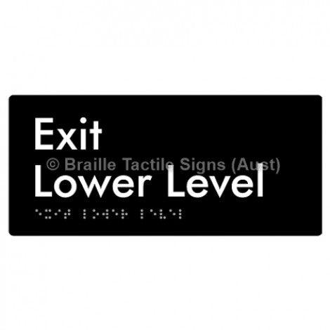 Braille Sign Exit Level Lower Level - Braille Tactile Signs Aust. - BTS270-LL-blk - Custom Signs - Fast Shipping - High Quality - Australian Made &amp; Owned