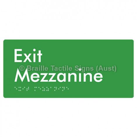 Braille Sign Exit Mezzanine - Braille Tactile Signs Aust. - BTS270-M-grn - Custom Signs - Fast Shipping - High Quality - Australian Made &amp; Owned