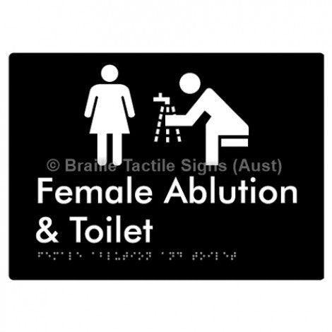 Braille Sign Female Ablution & Toilet - Braille Tactile Signs Aust. - BTS319-blk - Custom Signs - Fast Shipping - High Quality - Australian Made &amp; Owned