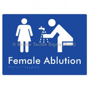 Braille Sign Female Ablution - Braille Tactile Signs Aust. - BTS317-blu - Custom Signs - Fast Shipping - High Quality - Australian Made &amp; Owned