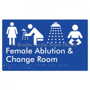 Braille Sign Female Ablution, Change Room, Shower & Baby Change - Braille Tactile Signs Aust. - BTS321-blu - Custom Signs - Fast Shipping - High Quality - Australian Made &amp; Owned