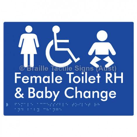 Braille Sign Female Accessible Toilet RH & Baby Change - Braille Tactile Signs Aust. - BTS372RH-blu - Custom Signs - Fast Shipping - High Quality - Australian Made &amp; Owned