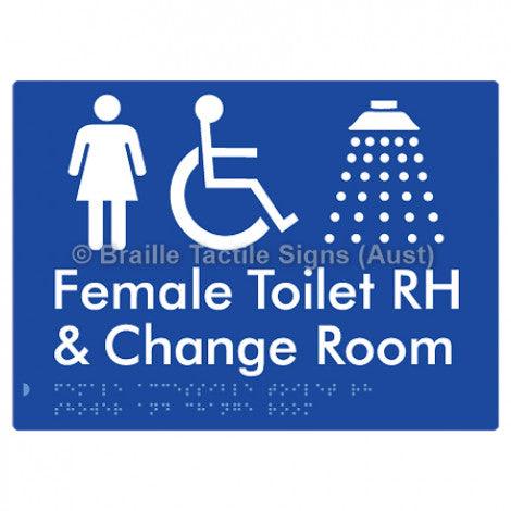 Braille Sign Female Accessible Toilet RH Shower & Change Room - Braille Tactile Signs Aust. - BTS290RH-blu - Custom Signs - Fast Shipping - High Quality - Australian Made &amp; Owned