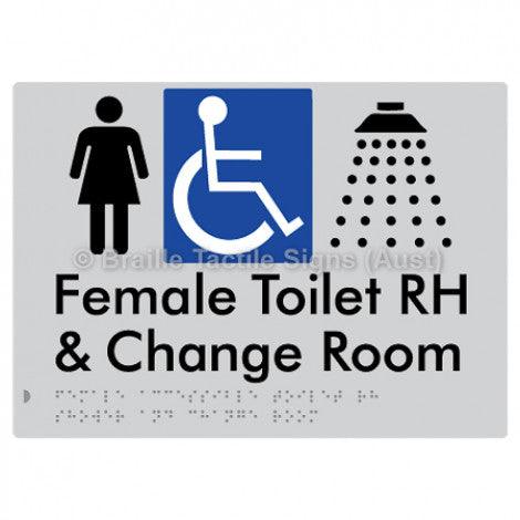 Braille Sign Female Accessible Toilet RH Shower & Change Room - Braille Tactile Signs Aust. - BTS290RH-slv - Custom Signs - Fast Shipping - High Quality - Australian Made &amp; Owned