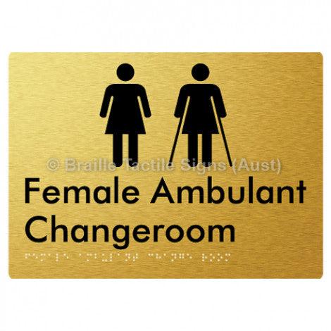 Braille Sign Female Ambulant Changeroom - Braille Tactile Signs Aust. - BTS313-aliG - Custom Signs - Fast Shipping - High Quality - Australian Made &amp; Owned