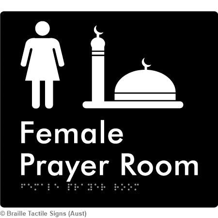 Braille Sign Female Prayer Room - Braille Tactile Signs Aust. - BTS325-blk - Custom Signs - Fast Shipping - High Quality - Australian Made &amp; Owned