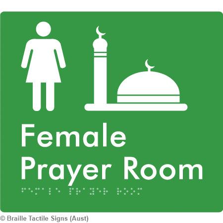 Braille Sign Female Prayer Room - Braille Tactile Signs Aust. - BTS325-grn - Custom Signs - Fast Shipping - High Quality - Australian Made &amp; Owned