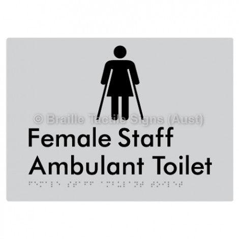 Braille Sign Female Staff Ambulant Toilet - Braille Tactile Signs Aust. - BTS333-slv - Custom Signs - Fast Shipping - High Quality - Australian Made &amp; Owned