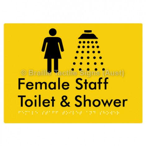 Braille Sign Female Staff Toilet and Shower - Braille Tactile Signs Aust. - BTS346-yel - Custom Signs - Fast Shipping - High Quality - Australian Made &amp; Owned