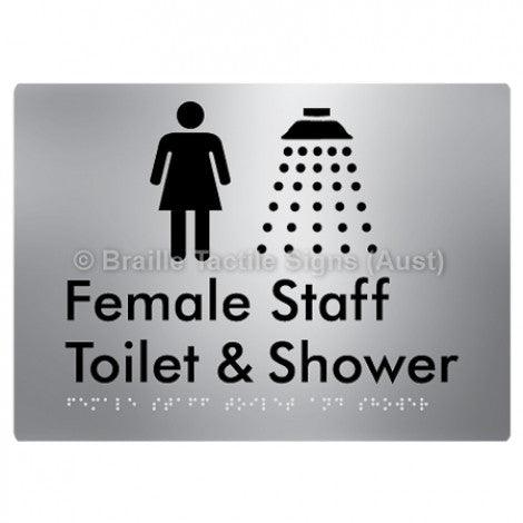 Braille Sign Female Staff Toilet and Shower - Braille Tactile Signs Aust. - BTS346-aliS - Custom Signs - Fast Shipping - High Quality - Australian Made &amp; Owned