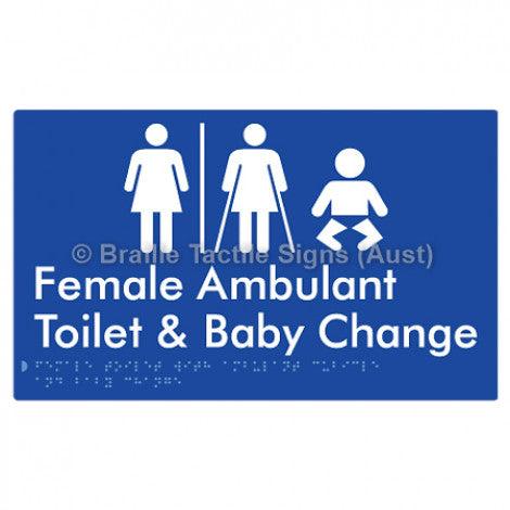 Braille Sign Female Toilet with Ambulant Cubicle and Baby Change w/ Air Lock - Braille Tactile Signs Aust. - BTS358-AL-blu - Custom Signs - Fast Shipping - High Quality - Australian Made &amp; Owned