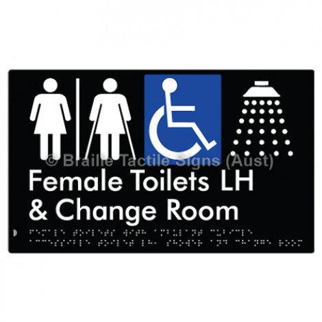 Braille Sign Female Toilets with Ambulant Cubicle Accessible Toilet LH, Shower and Change Room (Air Lock) - Braille Tactile Signs Aust. - BTS366LH-AL-blk - Custom Signs - Fast Shipping - High Quality - Australian Made &amp; Owned