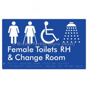 Braille Sign Female Toilets with Ambulant Cubicle Accessible Toilet RH, Shower and Change Room - Braille Tactile Signs Aust. - BTS366RH-blu - Custom Signs - Fast Shipping - High Quality - Australian Made &amp; Owned