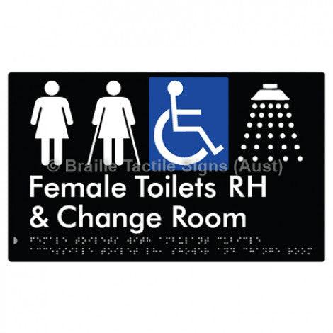 Braille Sign Female Toilets with Ambulant Cubicle Accessible Toilet RH, Shower and Change Room - Braille Tactile Signs Aust. - BTS366RH-blk - Custom Signs - Fast Shipping - High Quality - Australian Made &amp; Owned