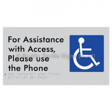 Braille Sign For Assistance with Access, Please use the Phone - Braille Tactile Signs Aust. - BTS280-slv - Custom Signs - Fast Shipping - High Quality - Australian Made &amp; Owned