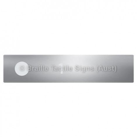 Braille Sign Hand Rail Button - 1 (Left Hand Use) - Braille Tactile Signs Aust. - BTS299-01-aliS - Custom Signs - Fast Shipping - High Quality - Australian Made &amp; Owned