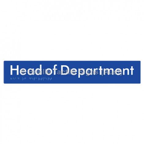Braille Sign Head of Department - Braille Tactile Signs Aust. - BTS327-blu - Custom Signs - Fast Shipping - High Quality - Australian Made &amp; Owned