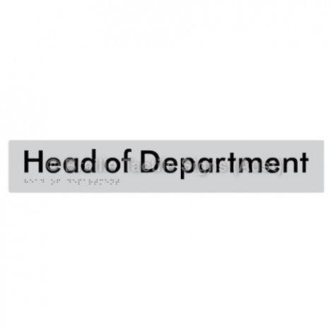 Braille Sign Head of Department - Braille Tactile Signs Aust. - BTS327-slv - Custom Signs - Fast Shipping - High Quality - Australian Made &amp; Owned