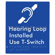 Braille Sign Hearing Loop Installed Use T-Switch - Braille Tactile Signs Aust. - BTS296-blu - Custom Signs - Fast Shipping - High Quality - Australian Made &amp; Owned